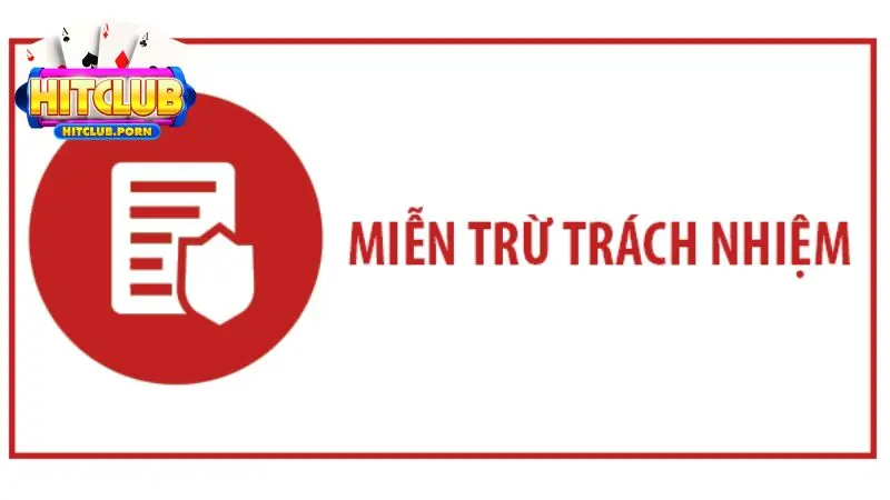 Vì sao anh em nên tuân thủ quy định miễn trách nhiệm